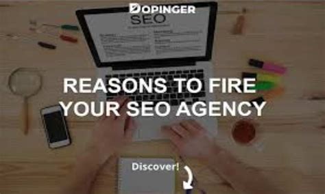 7 Reasons to Fire Your SEO Agency (And Look for a New One).